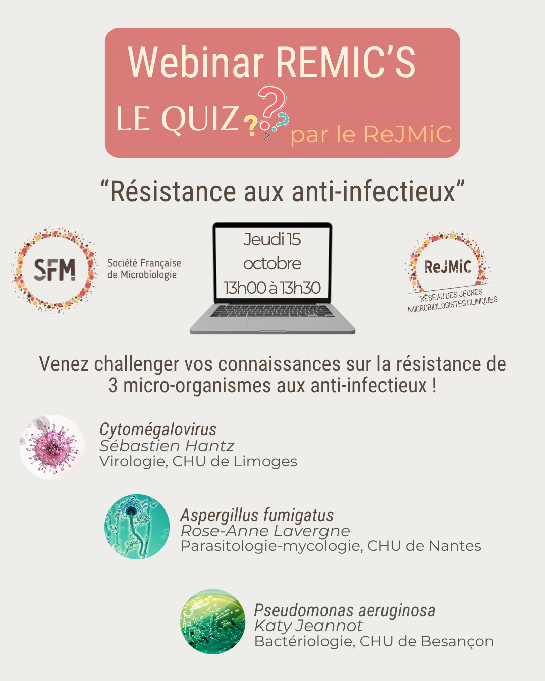 Venez challenger vos connaissances sur la résistance de 3 micro-organismes aux anti-infectieux ! (1)