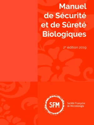 Manuel de Sécurite & de Sûreté Biologiques - 2019
