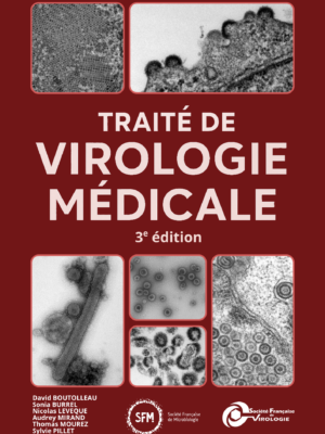 Traité de Virologie Médicale - Éditions 3 - achat licence numérique - accès pendant 1 an à partir de la date d'achat